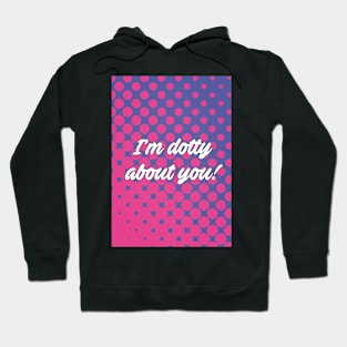 Dotty About You Hoodie